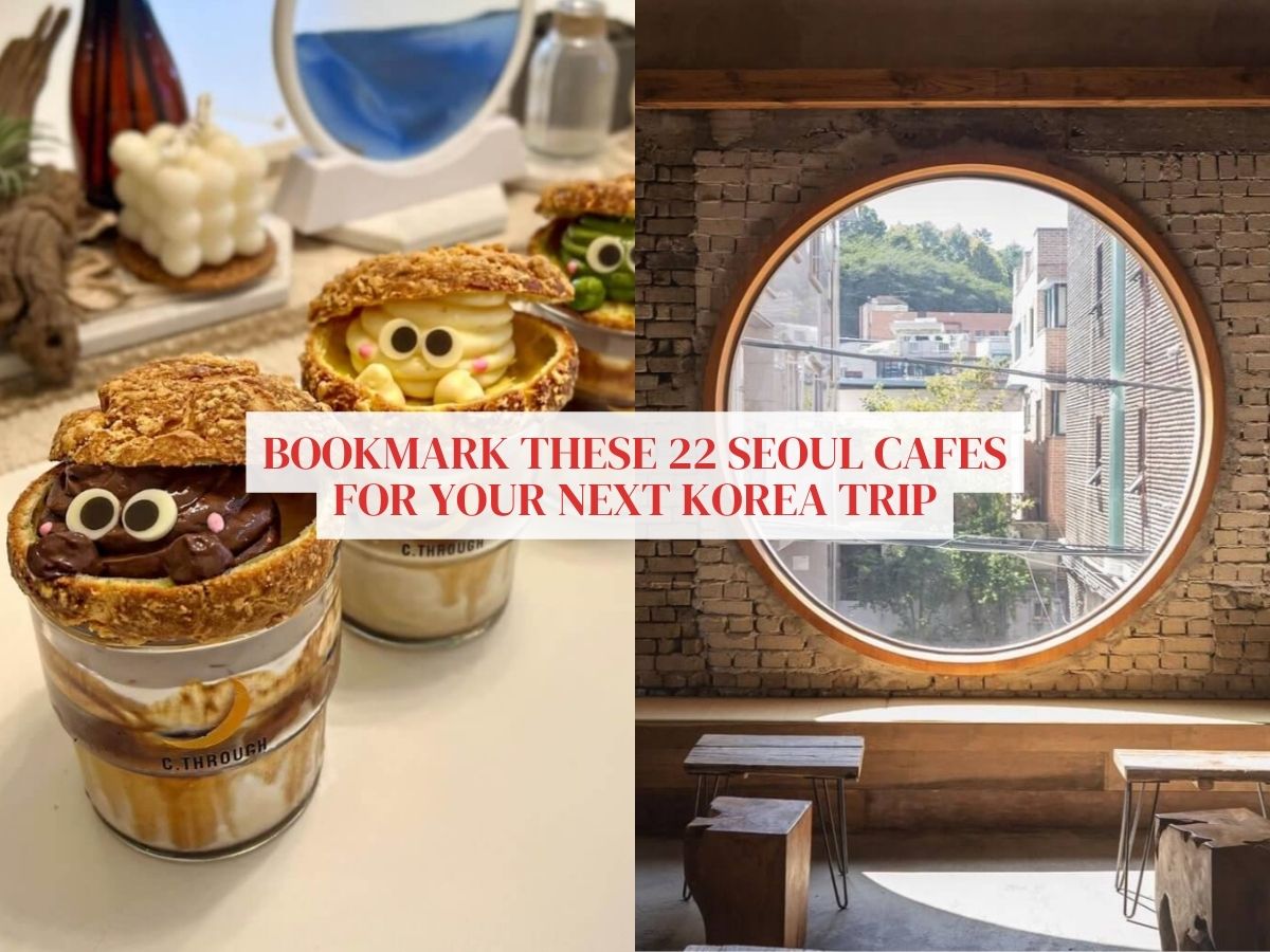 22 Seoul cafes to visit for the ‘gram and for delicious treats